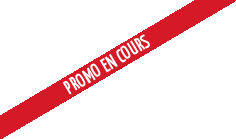 PROMO EN COURS